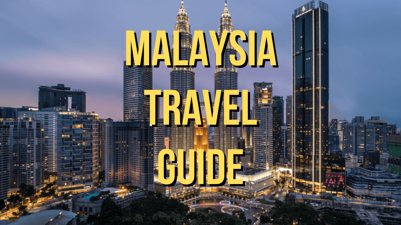 malaysia travel guide